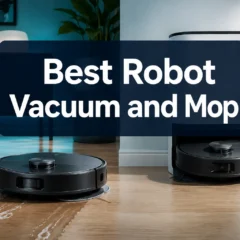 Best Robot Vacuum and Mop